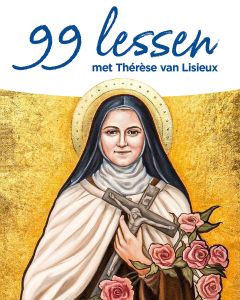 99 Lessen van de H. Thérèse
